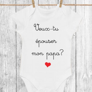 Body bébé, personnalisable,veux-tu épouser ma maman, veux-tu épouser mon papa image 6