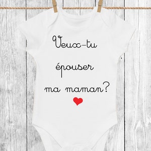 Body bébé, personnalisable,veux-tu épouser ma maman, veux-tu épouser mon papa image 2