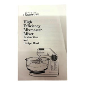Manual de instruções e livro de receitas do mixer Sunbeam Mixmaster 01401, 1986, original