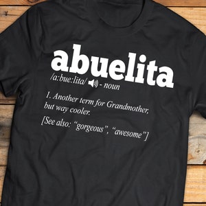 Abuelita Shirt - Abuelita Definitie Grappige Spaanse grootmoeder Abuela Gift Premium T-shirt