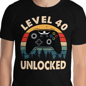 40th Birthday Gift - Level 40 Unlocked Shirt - 40 Years Old Gamer Retro Vintage Unisex T-Shirt