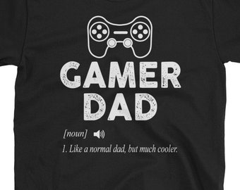 Gamer Dad Shirt - Gamer Dad Gift Father's Day Gaming, Play Games T-Shirt