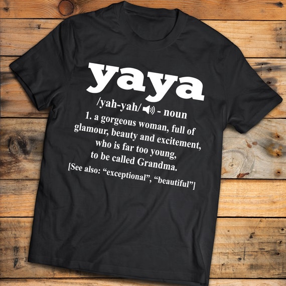 Yaya Shirt - Yaya Definition Shirt - Grandma Gift Short-sleeve