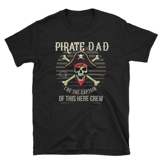 Pirate Dad Fathers Day Captain Dad Funny Boat Trip. Pirate - Etsy