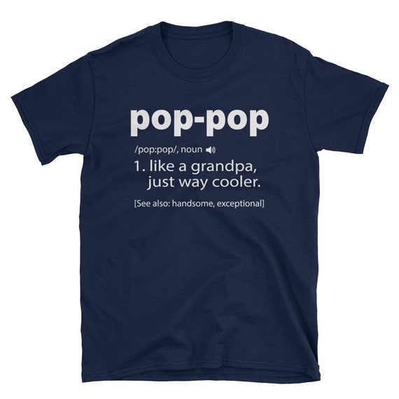 Pop Pop Shirt - Pop Pop Definition Shirt - Grandpa Gift Pop-pop T