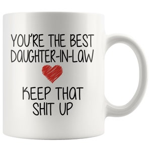Daughter In Law Gift Daughter In Law Mug   Best Daughter In Law 11oz Coffee Mug