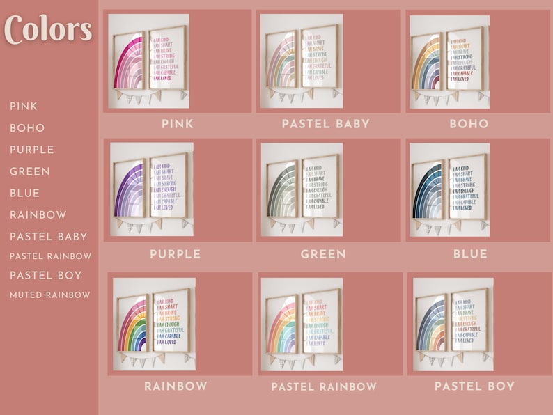 May include: A set of nine printable wall art designs featuring rainbow illustrations with positive affirmations. The designs are available in various colour palettes, including pink, purple, green, blue, rainbow, pastel baby, pastel rainbow, and pastel boy.