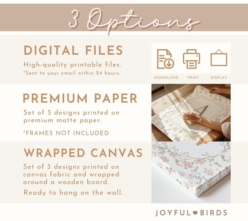May include: An advertisement for wall art options. The text reads "3 Options" and lists digital files, premium paper, and wrapped canvas. The image shows examples of the art, including a floral design.