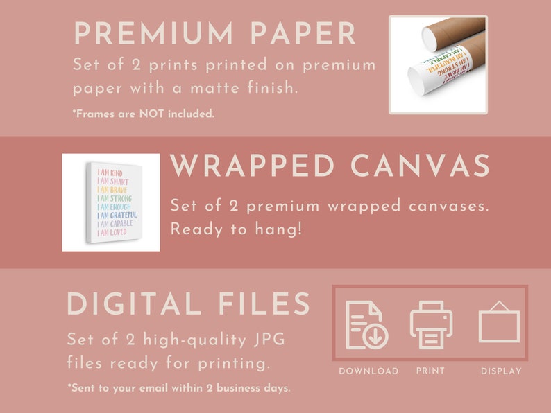 May include: A digital download of two high-quality JPG files featuring a motivational quote: "I am kind, I am smart, I am brave, I am strong, I am enough, I am grateful, I am capable, I am loved." The files are ready for printing. The image also shows options for downloading, printing, and displaying the files.