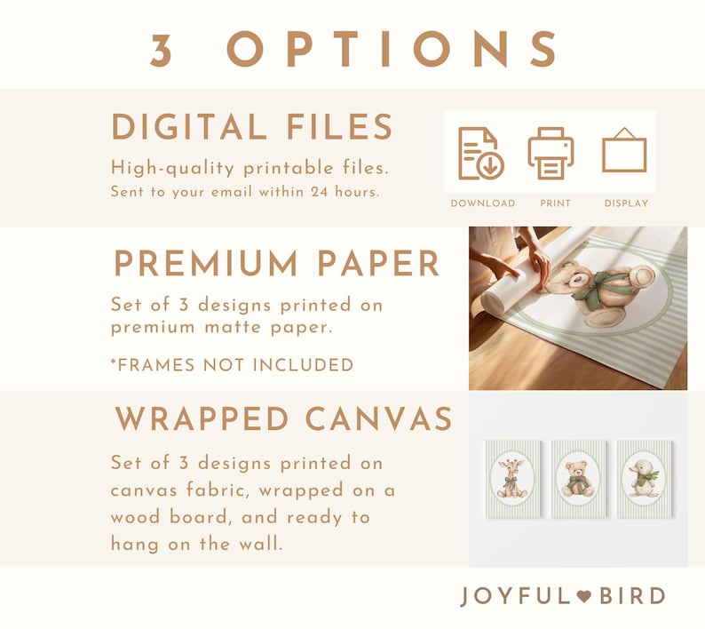 May include: An advertisement for nursery art prints. The text reads "3 OPTIONS" and lists digital files, premium paper, and wrapped canvas options. The image includes three framed prints of teddy bears and other animals, and a rolled print with a teddy bear design.