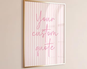 Custom Quote Print, Striped Wall Art, Dorm Room Decor, Teen Girl Posters, College Wall Decor, Pink Aesthetic, Girly Wall Decor 184