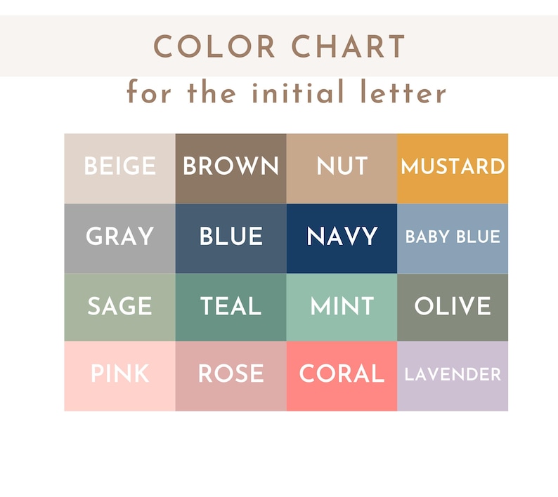 May include: Color chart for initial letters with 16 color swatches. Colors include beige, brown, nut, mustard, gray, blue, navy, baby blue, sage, teal, mint, olive, pink, rose, coral, and lavender.