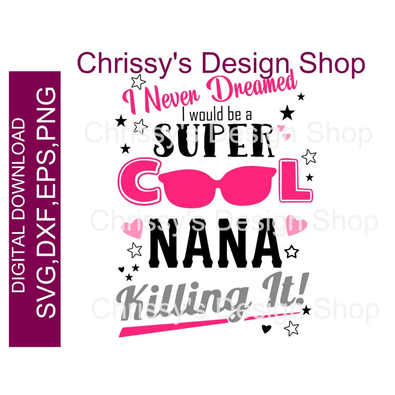 Download Super Cool Grandma Mom Nana SVG cut files Number one ...