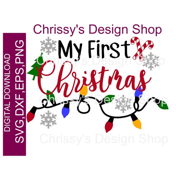 Download Free Babys First Christmas Svg My 1st Christmas Season Dxf Eps Etsy SVG DXF Cut File