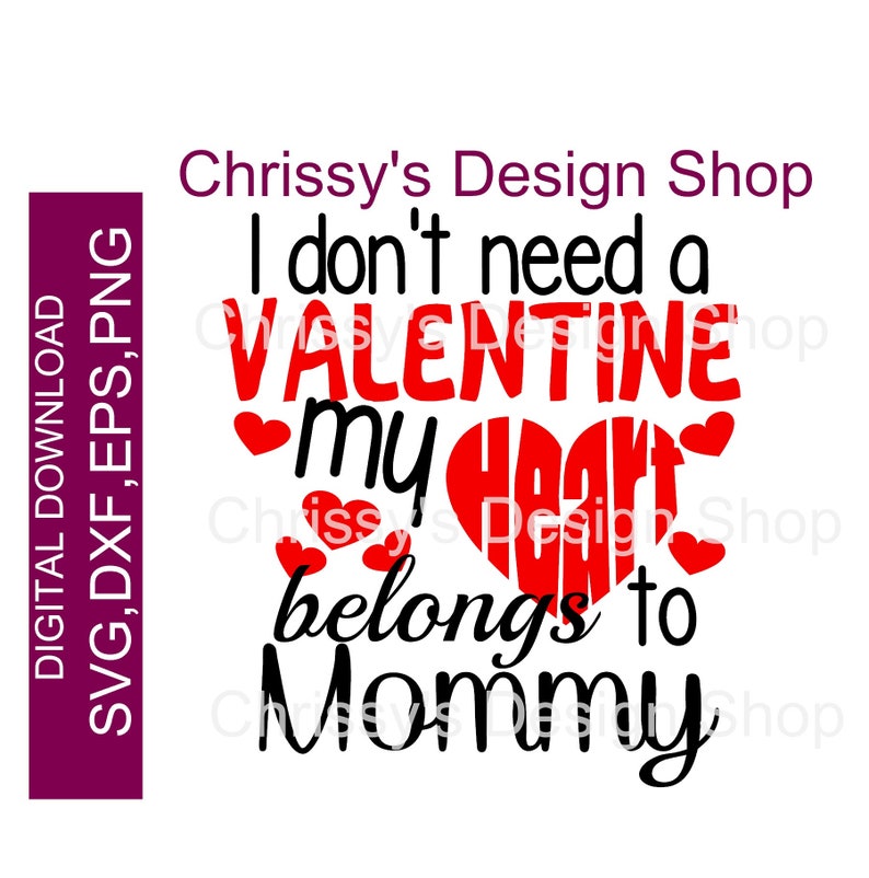 Download Heart belongs to mommy Valentines SVG Be my Valentine DXF ...