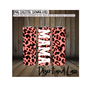 30oz and 20oz Sublimation Tumbler Wrap DIGITAL DOWNLOAD.. Mama Pink Leopard| Western tumbler png | Western tumbler | Western tumbler wrap |