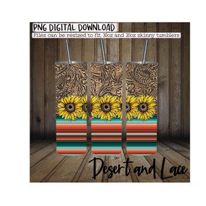 30oz and 20oz Sublimation Tumbler Wrap DIGITAL DOWNLOAD Serape Leather Sunflowers | Western Tumbler | Western tumbler wrap |