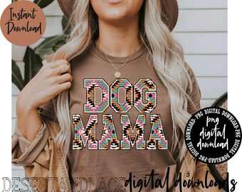 ORIGINAL CREATOR* Distressed Aztec Dog Mama V2 PNG digital download | Western png | Mama University Font | Aztec pattern | Dog Mom |