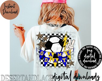 ORIGINAL CREATOR* Game Day Soccer PNG digital download (distressed) | Sports | Soccer l Soccer Mama | Game Day shirt| Yellow and blue school