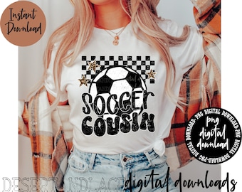 ORIGINAL CREATOR* Soccer Cousin PNG digital download (distressed) | Sports | Soccer l Soccer Cousins | Cousin shirts | Soccer png | Fam