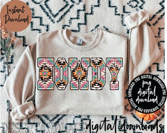 ORIGINAL CREATOR* Distressed Aztec Howdy V2 PNG digital download | Western png | Howdy University Font | Aztec pattern | Distressed Howdy |