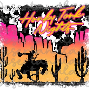 May include: A digital illustration of a cowboy riding a horse in front of a desert landscape with the text "Honky Tonk Nights" in neon pink and yellow letters.