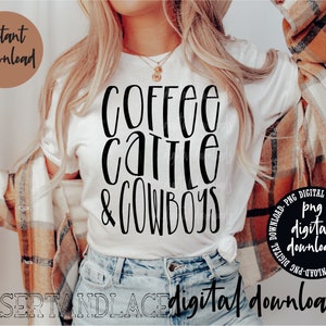 ORIGINAL CREATOR* Coffee Cattle & Cowboys PNG digital download (2 png files color variation)| Western | Western png | Western Sublimation|