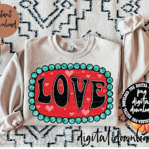 ORIGINAL CREATOR* Red Love Turquoise Frame PNG Digital Download| Western Valentines Tee png | Western Graphic tee | Hand drawn hearts | love
