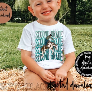 ORIGINAL CREATOR* Second Grade Cowboy PNG Digital download| Western | Western Sublimation| Boys Western Graphic tee | Back to school