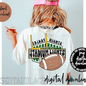 ORIGINAL CREATOR* Friday Nights under the Stadium Lights PNG digital download| Sports | Football Game Day | Back to school game Tee | Sports
