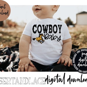 ORIGINAL CREATOR* Cowboy Baby PNG digitaler download| Western | Western png | Western Sublimation| Western Grafik T-Shirt