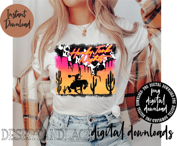 ORIGINAL CREATOR* Honky Tonk Nights PNG Digital download| Western | El Vaquero | Bronco | Roughy | Desert | Western Graphic Tee |