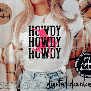 ORIGINAL CREATOR* Howdy Howdy Howdy (pink version) PNG Digital download| Western | Western png | Hallo | Bronco | Pink Western | Reiter
