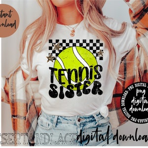 CRIADOR ORIGINAL* Tennis Sister PNG download digital (angustiado) | Esportes | Irmã do tênis | Camisas da irmã | Tênis png | Camisa de tênis