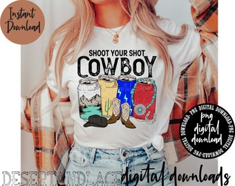 ORIGINAL CREATOR* Shoot Your Shot Cowboy PNG Digital download | Western png | Rowdy | Turquoise Concho | Beer Cans | Beer | Target | .22