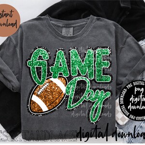 ORIGINAL CREATOR* Game Day Sequins Football PNG digital download (Faux Sequins)| Sports | Football Game day | Back to school game Tee| green