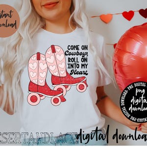 CREADOR ORIGINAL* Vamos, vaquero, entra en mi corazón PNG Descarga digital/Camiseta Western Valentines/Vaquero retro/Patines/Corazones
