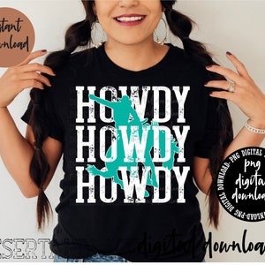 ORIGINAL CREATOR* Howdy Howdy Howdy (petrol Version) PNG Digital download| Western | Western png | Hallo | Bronco | Petrol Western | Reiter