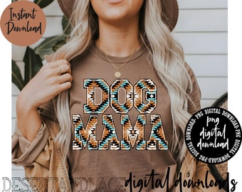 ORIGINAL CREATOR* Distressed Aztec Dog Mama PNG digital download | Western png | Mama University Font | Aztec pattern | Dog Mom | Dog mama