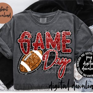 Könnte beinhalten: Dunkelgraues T-Shirt mit einem "Game Day"-Design. Der Text "GAME DAY" ist in rotem Glitzer mit einer Football-Grafik gehalten. Die Wörter "Sofort-Download" und "digitale Downloads" sind ebenfalls sichtbar.