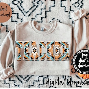 ORIGINAL CREATOR* Distressed Aztec Teacher PNG digital download | Western png | Teacher University Font | Aztec pattern | Distressed Teach |