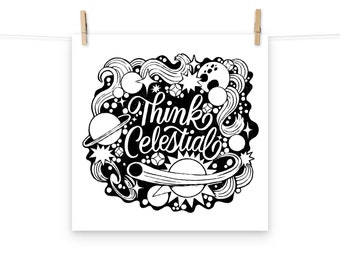 Think Celestial Poster, Art Print, Hand Lettered Wall Decor, Christian Wall Art, LDS Art