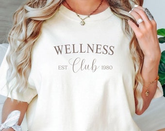 Wellness Club 1980 - Comfort Colors Tee for Bonne Babe