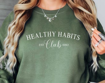 Healthy Habits Club Sweatshirt