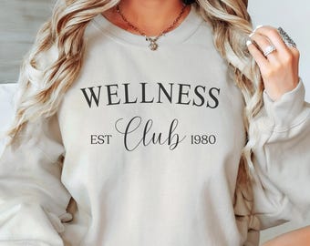 Wellness Club Sweatshirt