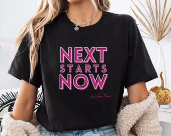 Next Starts Now GTC Apparel