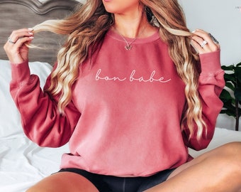 Bonbabe Comfort Color Sweatshirt with Script Bon Babe Sweatshirt Bonne Gift for Fizz Dealer