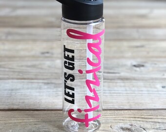 Lets Get Fizzical 24oz Flip Top Water Bottles ~ BPA Free! Great for gifting!