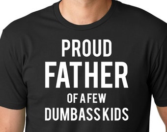 Camiseta de regalo del Día del Padre. Camiseta de padre orgulloso de unos pocos niños tontos. Camiseta de regalo del padre. Camiseta de papá. Camiseta de regalo del Día del Padre.