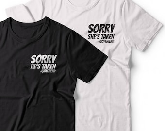 boyfriend taken t shirt